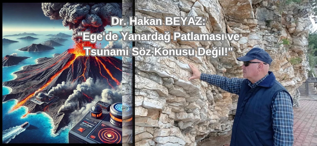 Ege'de Yanardağ Patlaması Ve Tsunami Söz Konusu Değil!