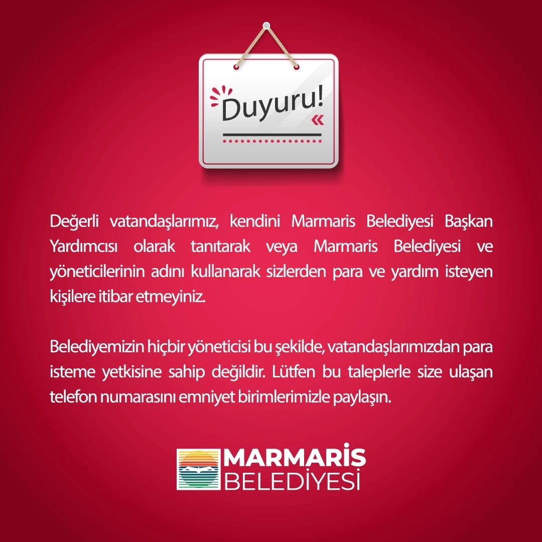 Marmaris Belediyesi vatandaşları dolandırıcılığa karşı uyardı