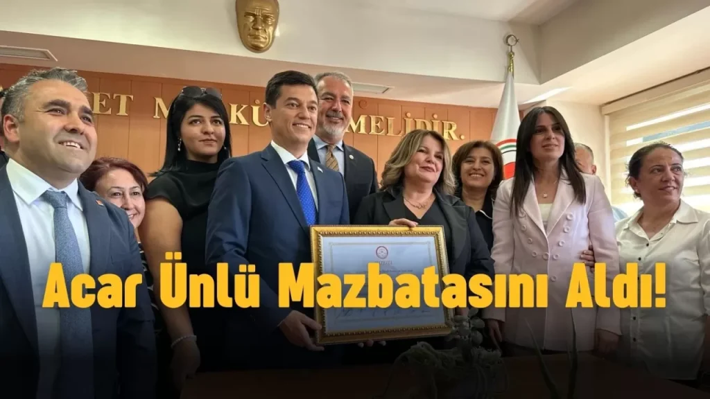 Marmaris’te Yeni Dönem Başladı: Acar Ünlü Mazbatasını Aldı!