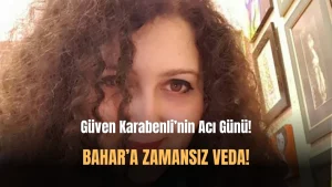 Güven Karabenli’nin Kızı Hayata Tutunamadı!