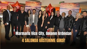 Marmaris Vice City 4 Salonda Gösterime Girdi!
